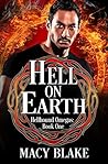Hell on Earth by Macy Blake