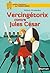 Vercingétorix contre Jules César (French Edition)