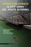 Il fantasma del ponte di ferro