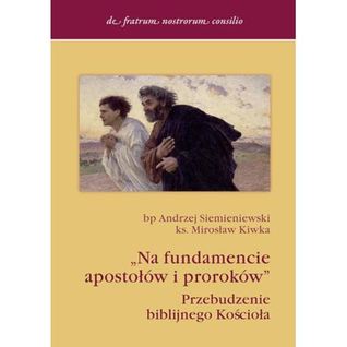 Na fundamencie apostołów i proroków