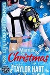 Married by Christmas (Park City Firefighter Romances, #9)