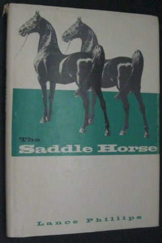 The Saddle Horse (Hardcover)