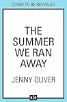 The Summer We Ran...