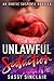 Unlawful Seduction by Sassy Sinclair