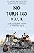 No Turning Back