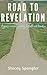 Road to Revelation: A Young...