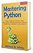 Mastering Python: Machine L...