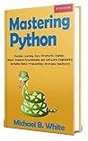 Mastering Python:...