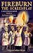 Fireburn The Screenplay: A story of passion ignited, based on the history of St. Croix