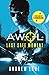 Last Safe Moment (AWOL #2)