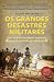 Os Grandes Desastres Militares by Julian Spilsbury Os Grandes Desastres Militares by Julian Spilsbury