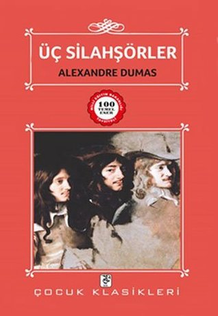 Üç Silahsörler (Paperback)