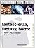 Dizionario del cinema italiano. Fantascienza, fantasy, horror... by Roberto Poppi