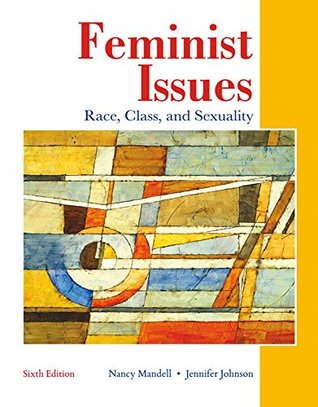 Feminist Issues: Race, Class and Sexuality (Kindle Edition)