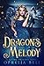 Dragon's Melody (Rising Dragons, #9)