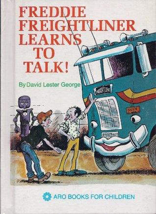 Freddie Freightliner Learns to Talk