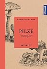 Naturzeit Pilze: ...