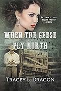 When the Geese Fly North