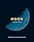 Moon: Art, Science, Culture