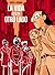 La vida está en otro lado by Alejandro Farias