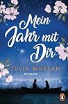 Mein Jahr mit Dir by Julia  Whelan