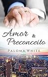 Amor & Preconceito: Rompendo com os paradigmas (Portuguese Edition)