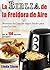 La Biblia de la Freidora de Aire by Linda Shaw