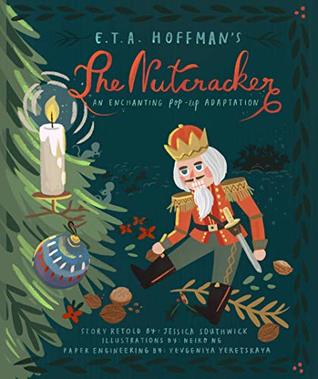 The Nutcracker: An Enchanting Pop-Up Adaptation (Hardcover)
