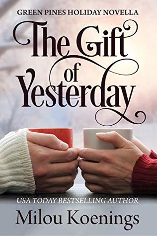 The Gift of Yesterday (Green Pines Romance Book 5)