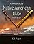 Native American Flute: Craf...