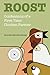Roost: Confessions of a First-time Chicken Farmer