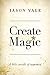Create Magic: A little spri...