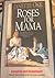 Roses for Mama (Women of th...