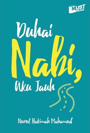 Duhai Nabi, Aku Jauh (Paperback)