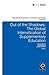 Out of the Shadows: The Global Intensification of Supplementary Education (International Perspectives on Education and Society Book 22)
