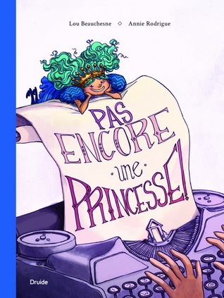 Pas encore une princesse (Paperback)