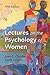 Lectures on the Psychology of Women