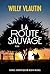 La Route sauvage