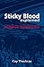 Sticky Blood Explained: Hug...