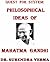 QUEST FOR SYSTEM : PHILOSOPHICAL IDEAS OF MAHATMA GANDHI
