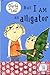 But I AM an Alligator