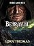 Betrayal: Fire and Ice