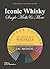 Iconic Whisky: La Sélection...