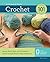 Crochet 101 by Deborah Burger