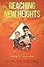 Reaching New Heights: Volume 2