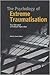 The Psychology of Extreme Traumatisation by Danutė Gailienė
