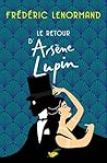 Le Retour d'Arsène Lupin by Frédéric Lenormand