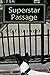 Superstar Passage: The Rein...