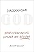 Unlearning God: How Unbelieving Helped Me Believe