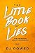 The Little Book of Lies: The Definitive Liar's Guide